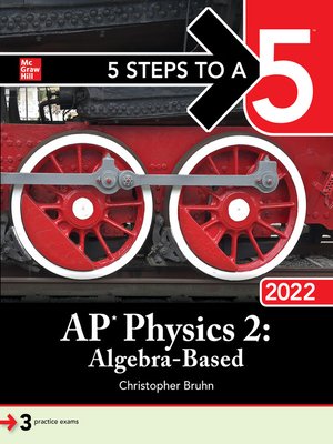 cover image of 5 Steps to a 5: AP Physics 2: Algebra-Based 2022